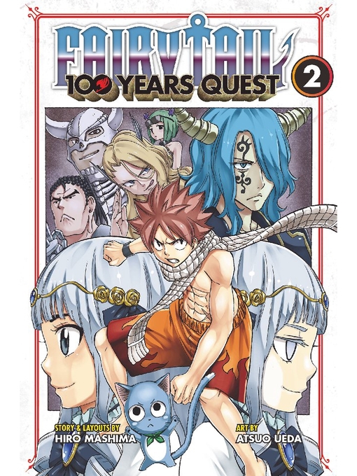 Title details for Fairy Tail: 100 Years Quest, Volume 2 by Hiro Mashima - Wait list